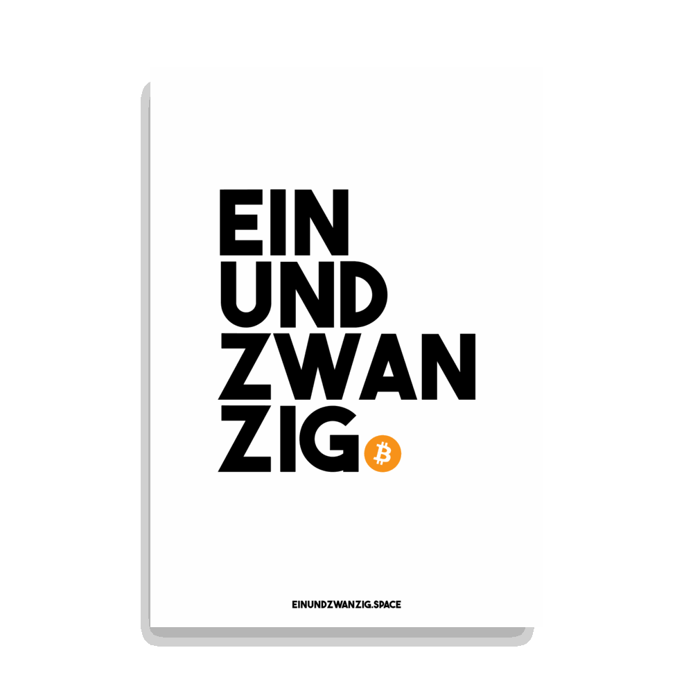Einundzwanzig bitcoin poster on matte paper promoting bitcoin knowledge and freedom tools