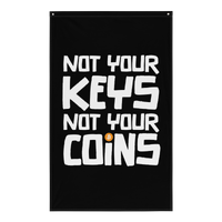 Not your Keys Not your Coins bitcoin flag, front view: NOT YOUR KEYS NOT YOUR COINS in white block lettering on black, the O of COINS replaced by an orange bitcoin coin.