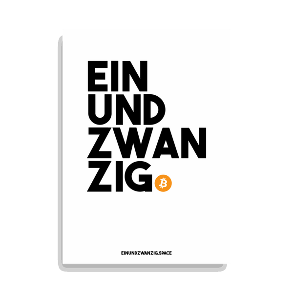 Einundzwanzig bitcoin poster on matte paper promoting bitcoin knowledge and freedom tools