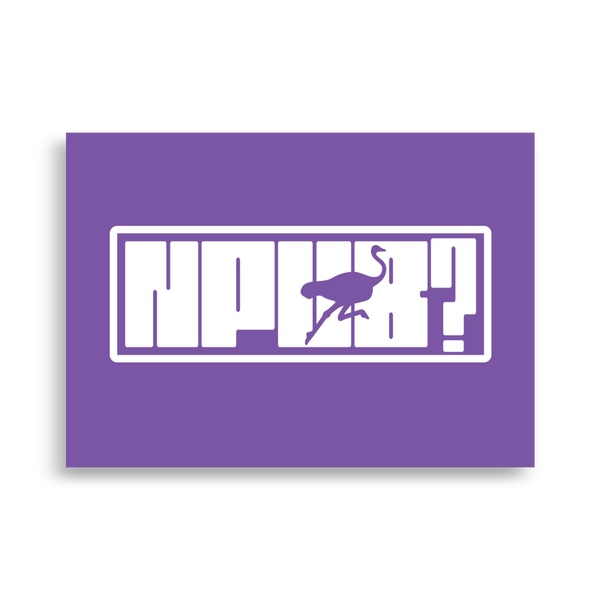 nPub? nostr poster, front view: nPub? in white block letters inside an outlined box on purple, the letter u formed by an ostrich silhouette.