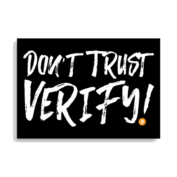 Don't Trust Verify Bitcoin poster with bold typography on matte paper for room and office decor
