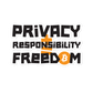 Privacy + Responsibility = Freedom Sticker