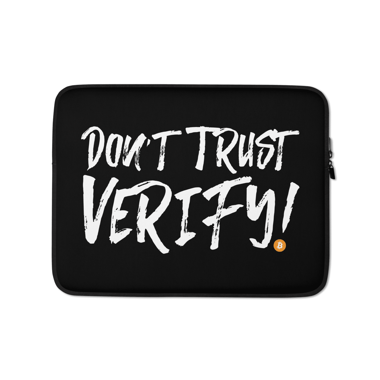 Don't Trust Verify Laptop Sleeve