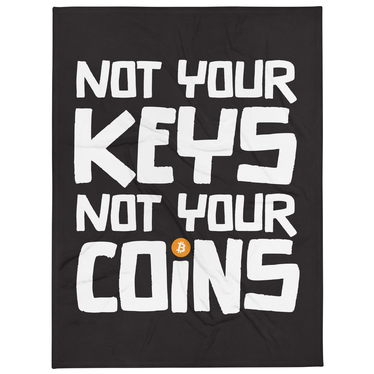 Not your Keys Not your Coins Throw Blanket