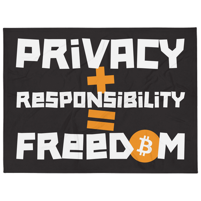 Privacy + Responsibility = Freedom Throw Blanket