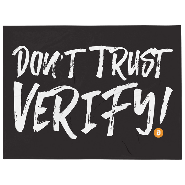 Don't Trust Verify bitcoin throw blanket with soft silk touch fabric and eye-catching design