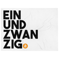 Einundzwanzig bitcoin throw blanket, front view: EIN UND ZWAN ZIG set in heavy black type across four lines on white, closed by an orange bitcoin coin, printed across the blanket.