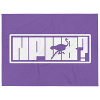nPub? nostr throw blanket, front view: nPub? in white block letters inside an outlined box on purple, the letter u formed by an ostrich silhouette, printed across the blanket.