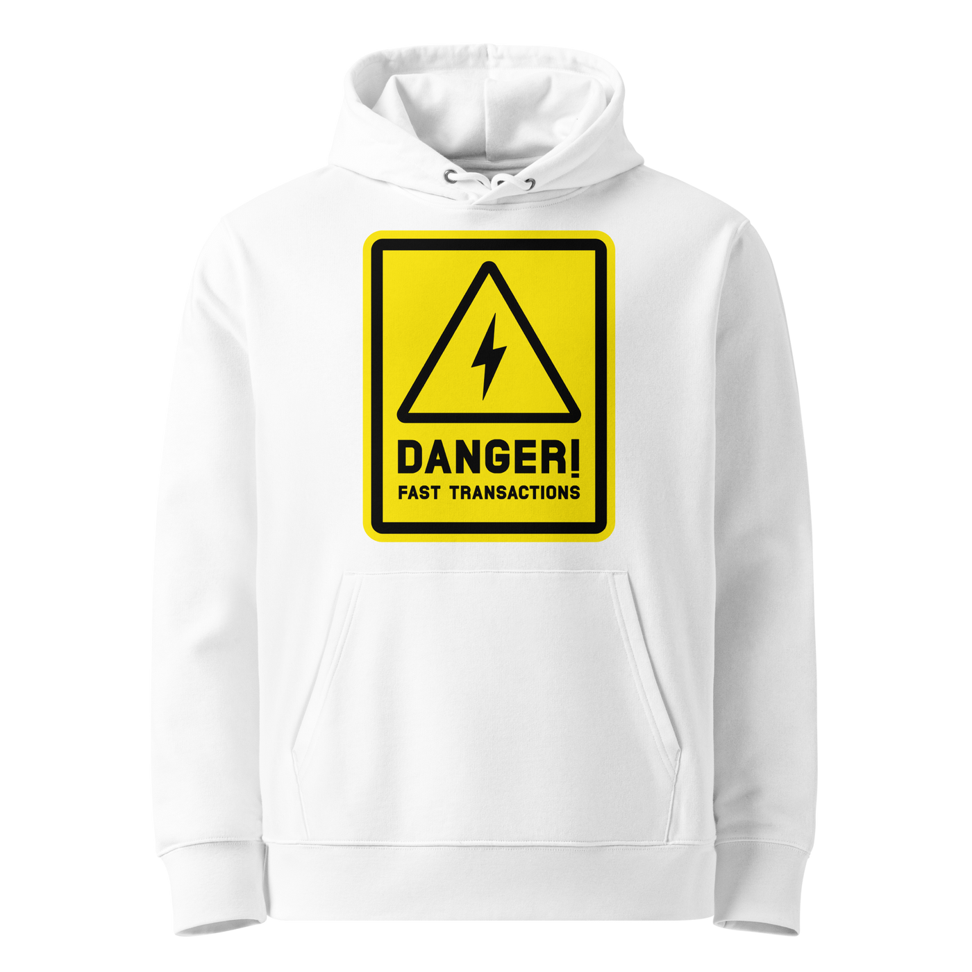 White organic cotton Bitcoin hoodie with the Danger! Fast Transactions design, front view