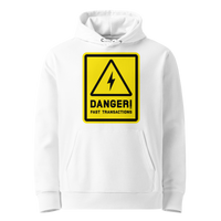 White organic cotton Bitcoin hoodie with the Danger! Fast Transactions design, front view