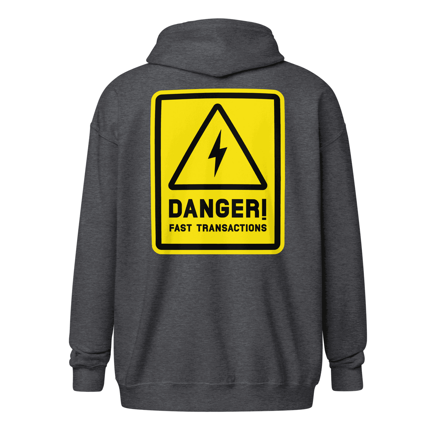 Danger Fast Transactions Lightning Zip Hoodie with bold print and zip-up design for Bitcoin enthusiasts