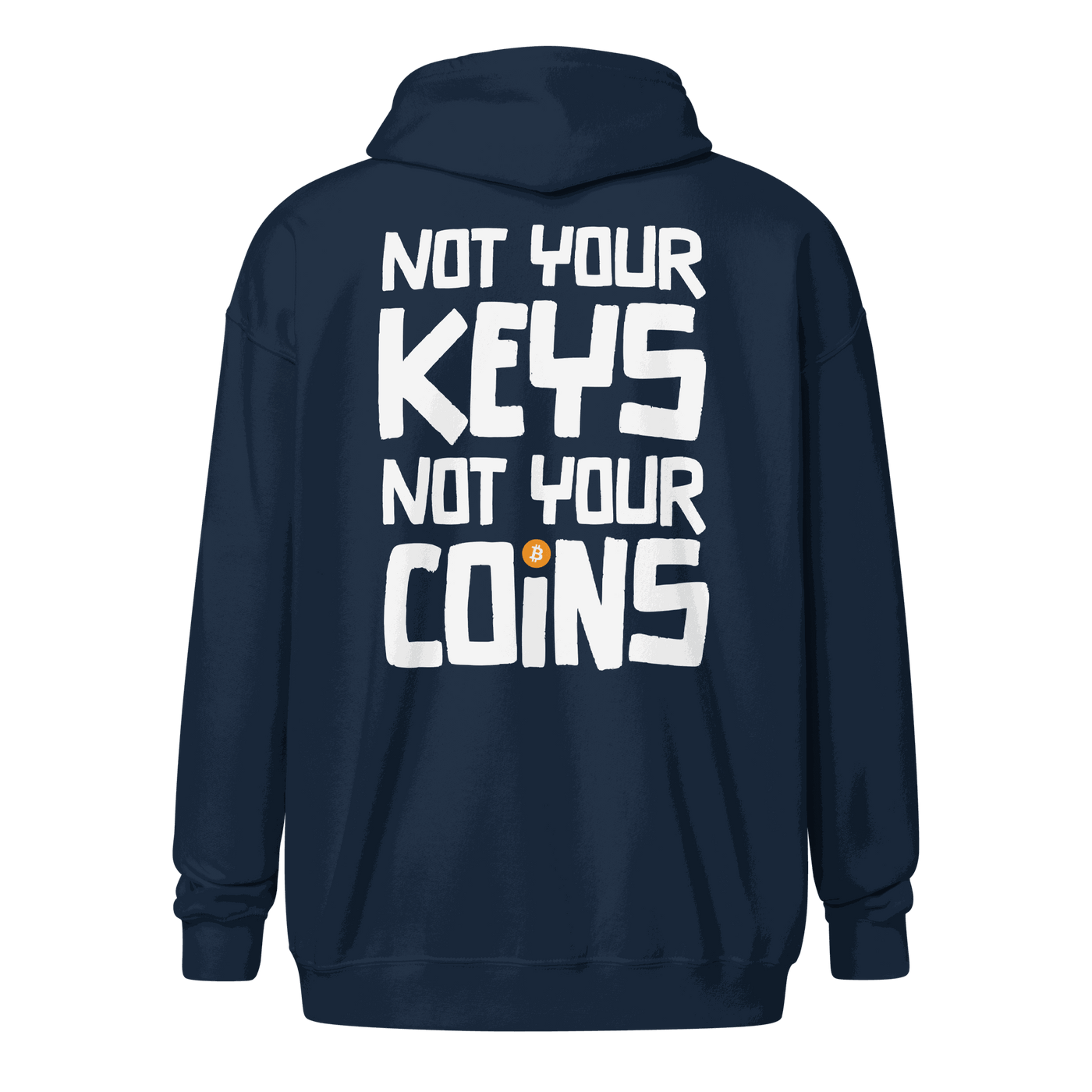 Black zip-up Bitcoin hoodie with "Not Your Keys, Not Your Coins" text promoting crypto security and self-custody