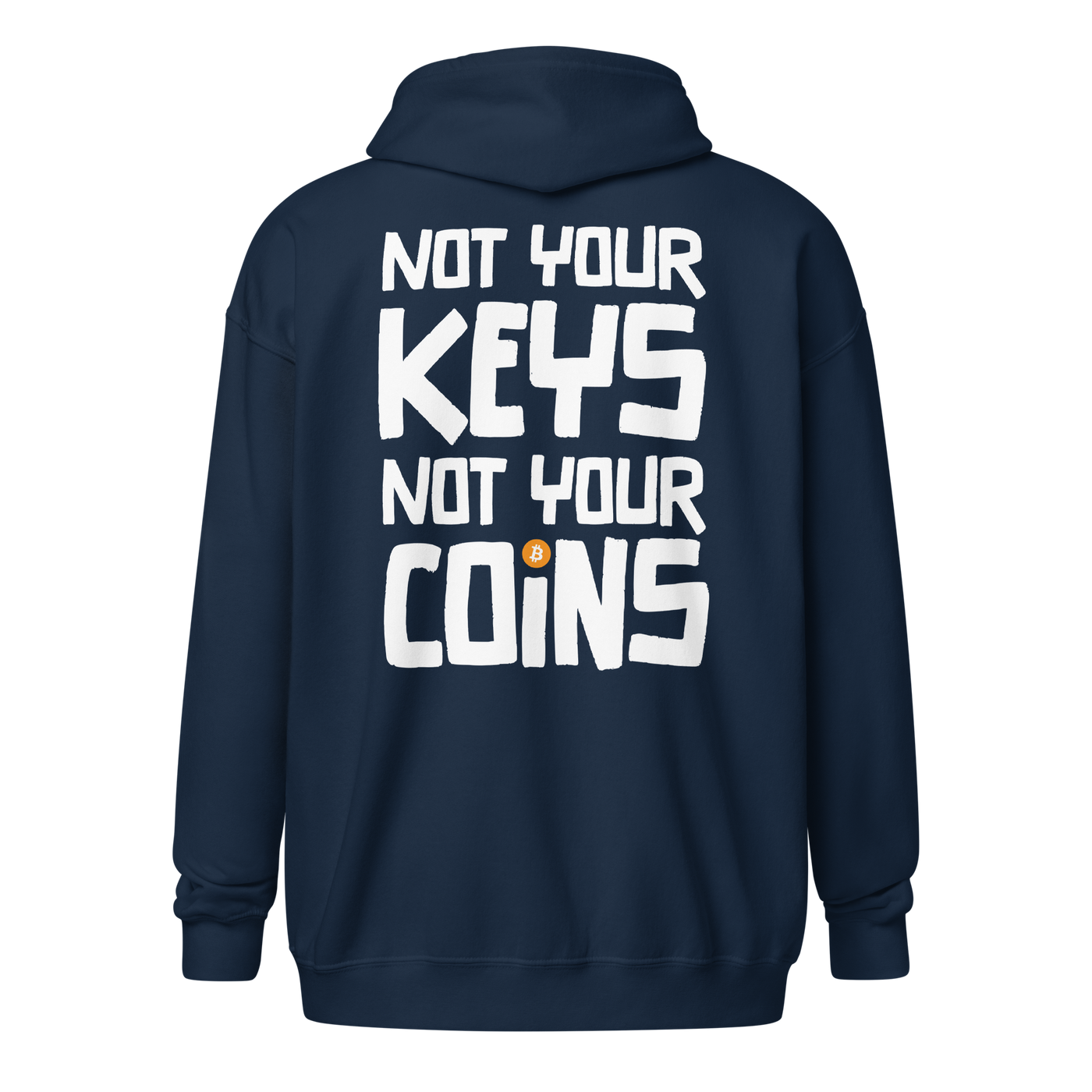 Black zip-up Bitcoin hoodie with "Not Your Keys, Not Your Coins" text promoting crypto security and self-custody