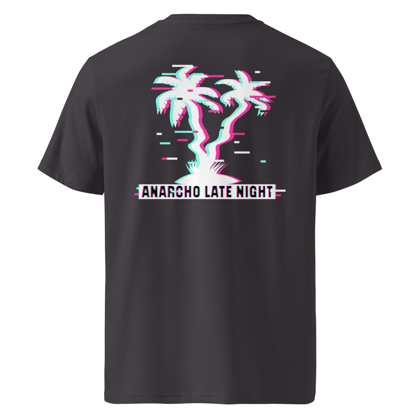 Betrüger anarcho late night organic cotton t-shirt in Anthracite, back view: neon glitch palm trees above a banner reading Anarcho Late Night.