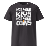 Not your Keys not your Coins organic cotton bitcoin t-shirt in Anthracite, front view: Not your Keys not your Coins in bold black letters with an orange bitcoin dot.