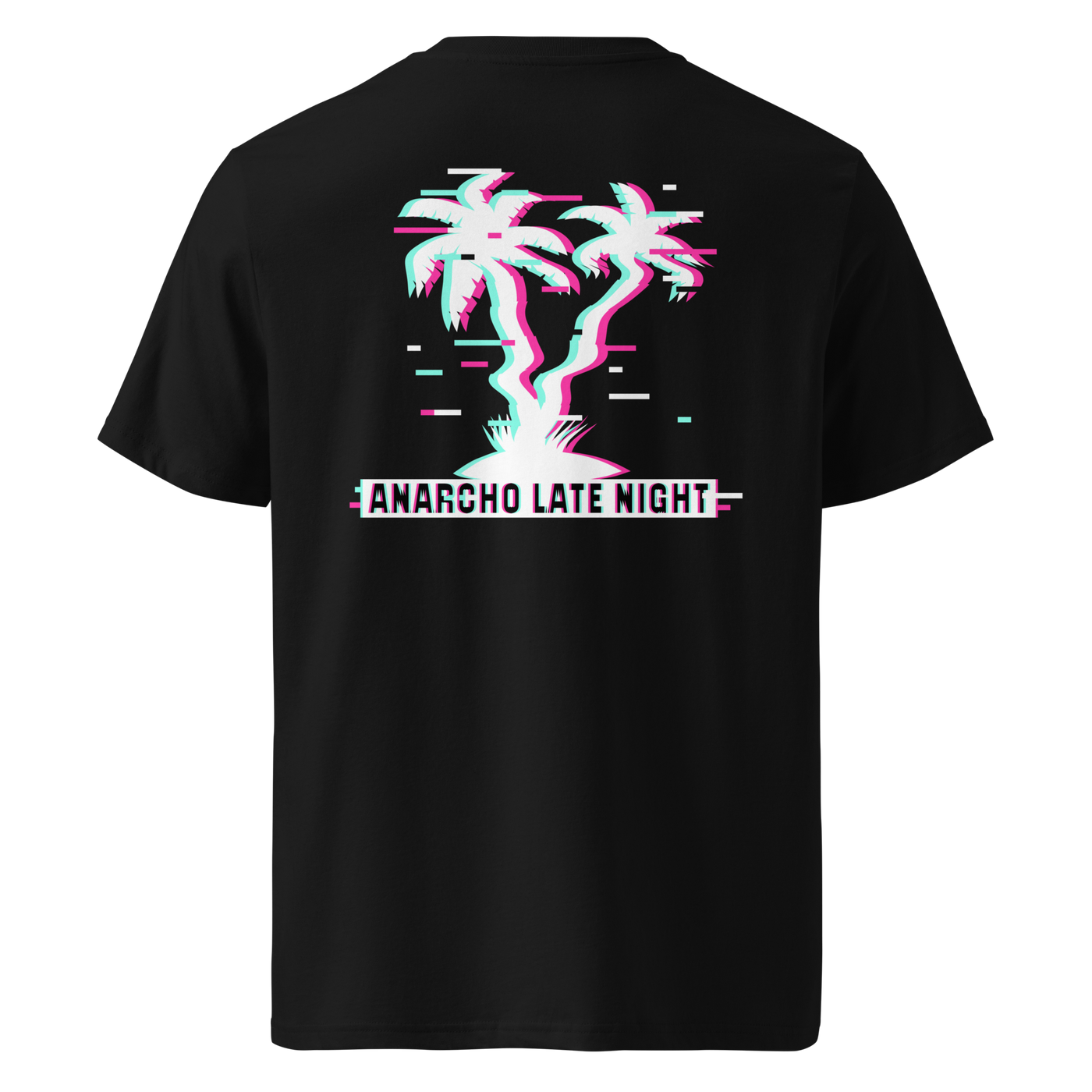 Betrüger anarcho late night organic cotton t-shirt in Black, back view: neon glitch palm trees above a banner reading Anarcho Late Night.