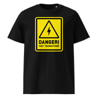 Lightning - Danger! Fast Transactions organic cotton bitcoin t-shirt in Black, front view: a yellow warning sign with a lightning bolt reading Danger! Fast Transactions.