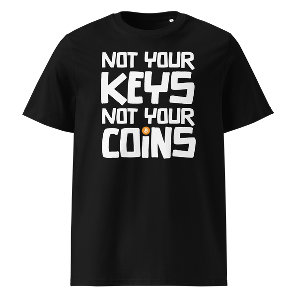 Not your Keys not your Coins organic cotton bitcoin t-shirt in Black, front view: Not your Keys not your Coins in bold black letters with an orange bitcoin dot.