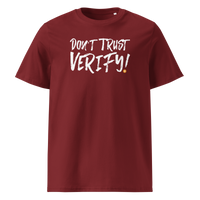 Don't Trust Verify! organic cotton bitcoin t-shirt in Burgundy, front view: Don't Trust Verify! in black brush lettering.