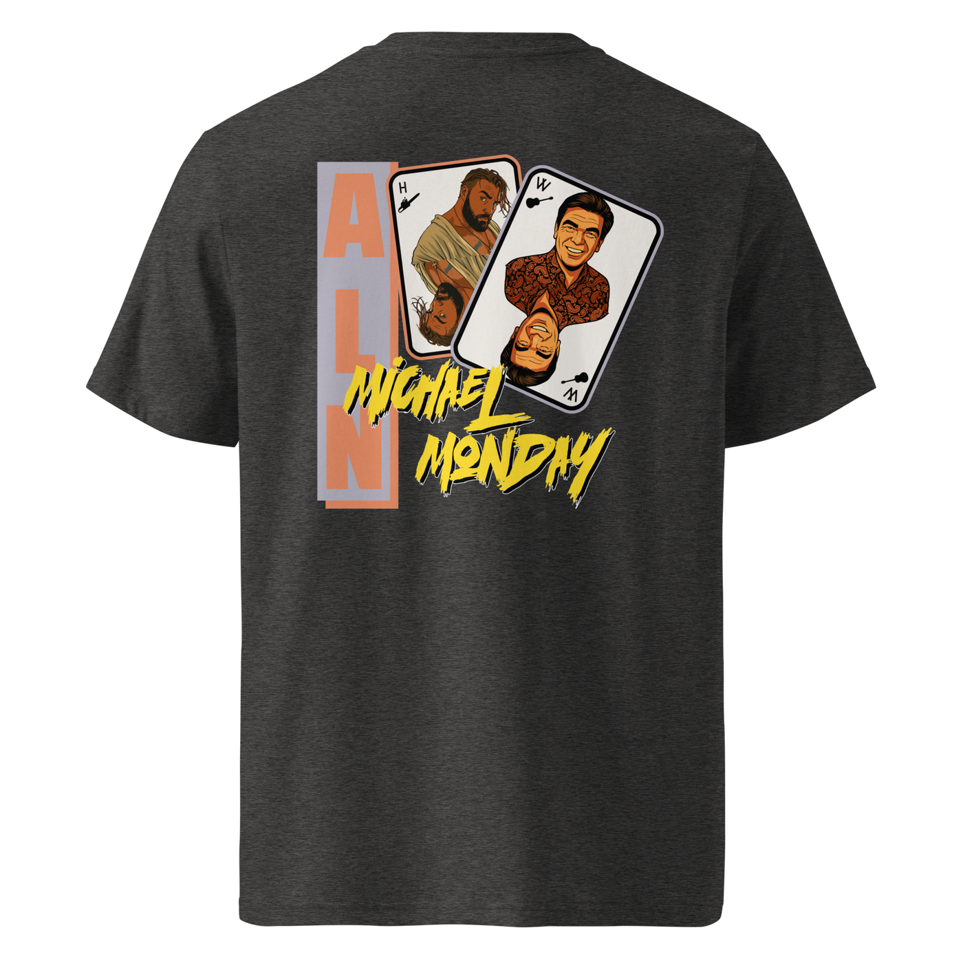 Michael Monday anarcho late night organic cotton t-shirt in Dark Heather Grey, back view: two playing cards with illustrated portraits next to Michael Monday in yellow brush lettering.