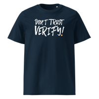 Don't Trust Verify! organic cotton bitcoin t-shirt in French Navy, front view: Don't Trust Verify! in black brush lettering.