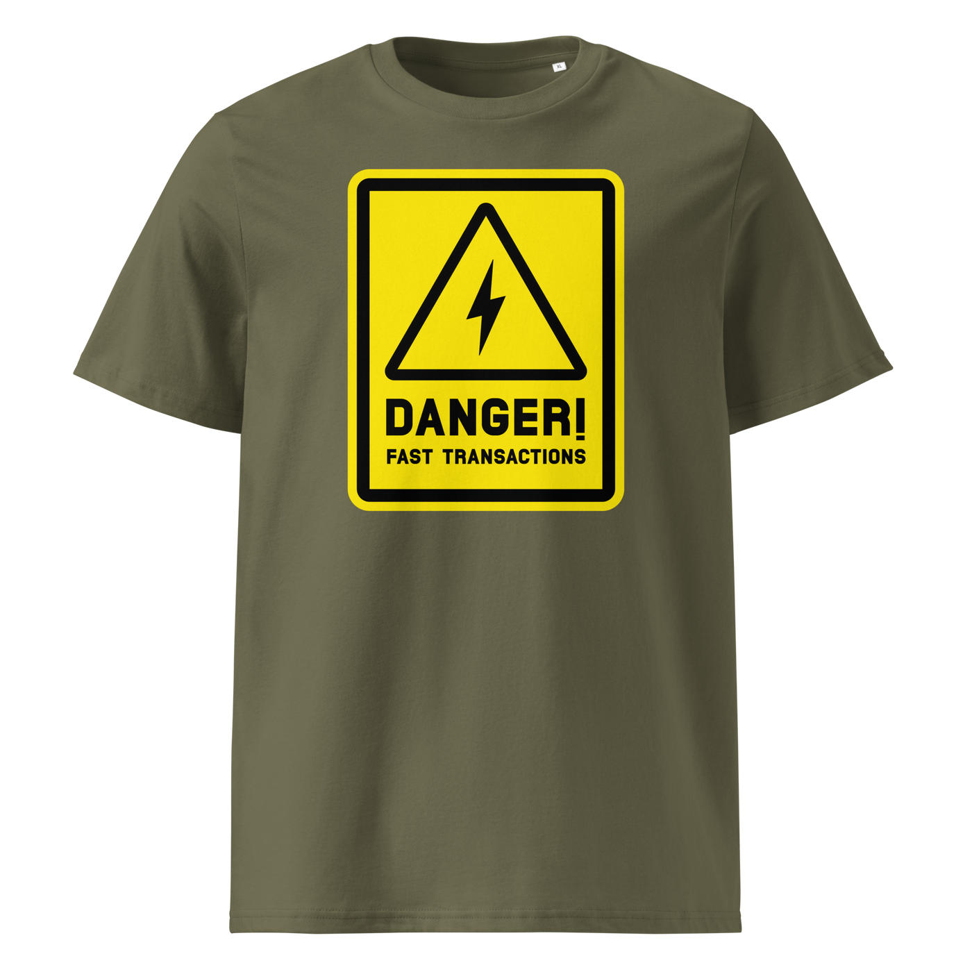 Lightning - Danger! Fast Transactions organic cotton bitcoin t-shirt in Khaki, front view: a yellow warning sign with a lightning bolt reading Danger! Fast Transactions.