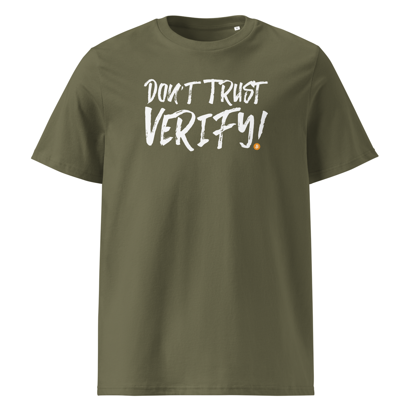 Don't Trust Verify! organic cotton bitcoin t-shirt in Khaki, front view: Don't Trust Verify! in black brush lettering.
