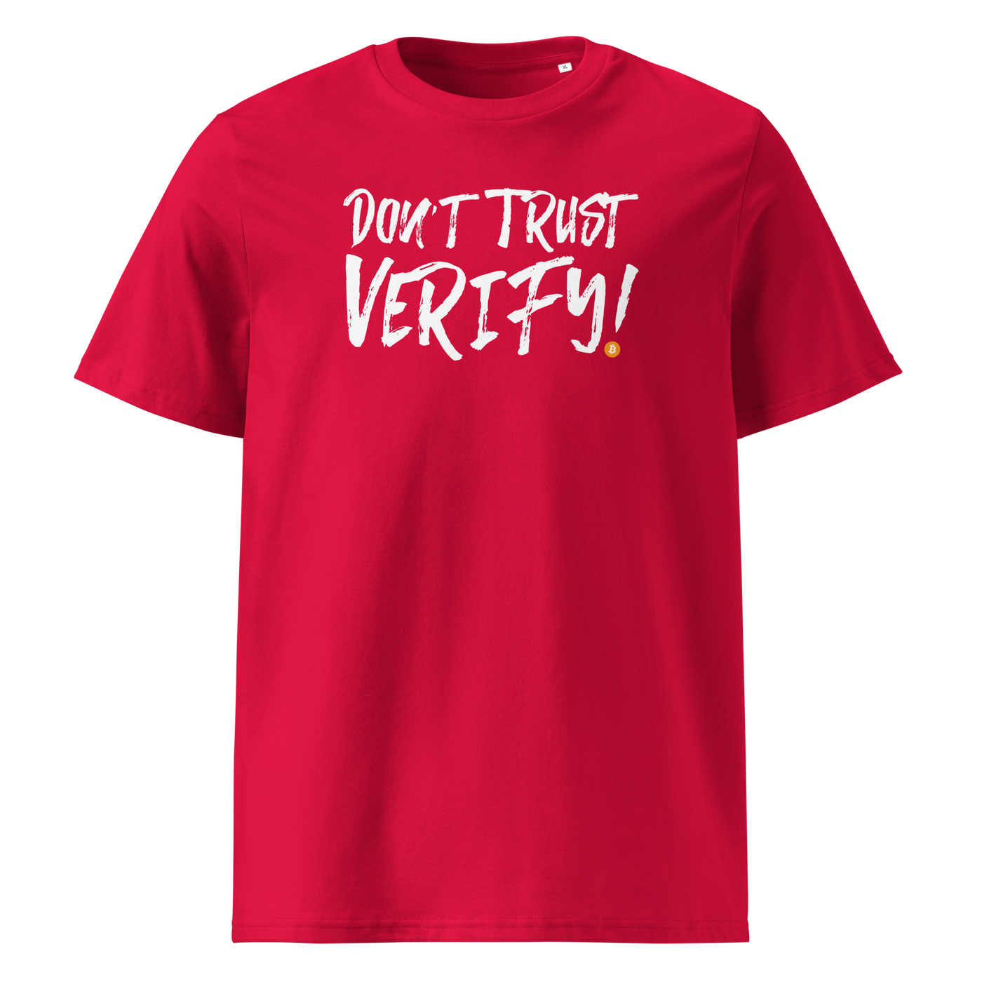 Don't Trust Verify! organic cotton bitcoin t-shirt in Red, front view: Don't Trust Verify! in black brush lettering.
