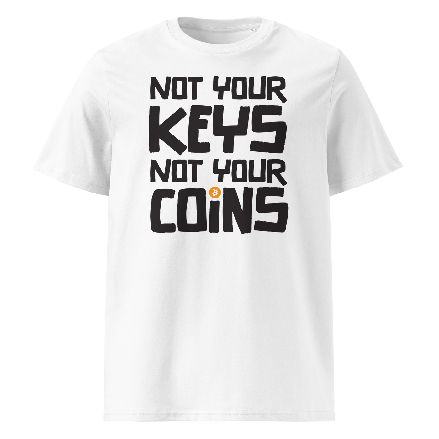 Not your Keys not your Coins organic cotton bitcoin t-shirt in White, front view: Not your Keys not your Coins in bold black letters with an orange bitcoin dot.