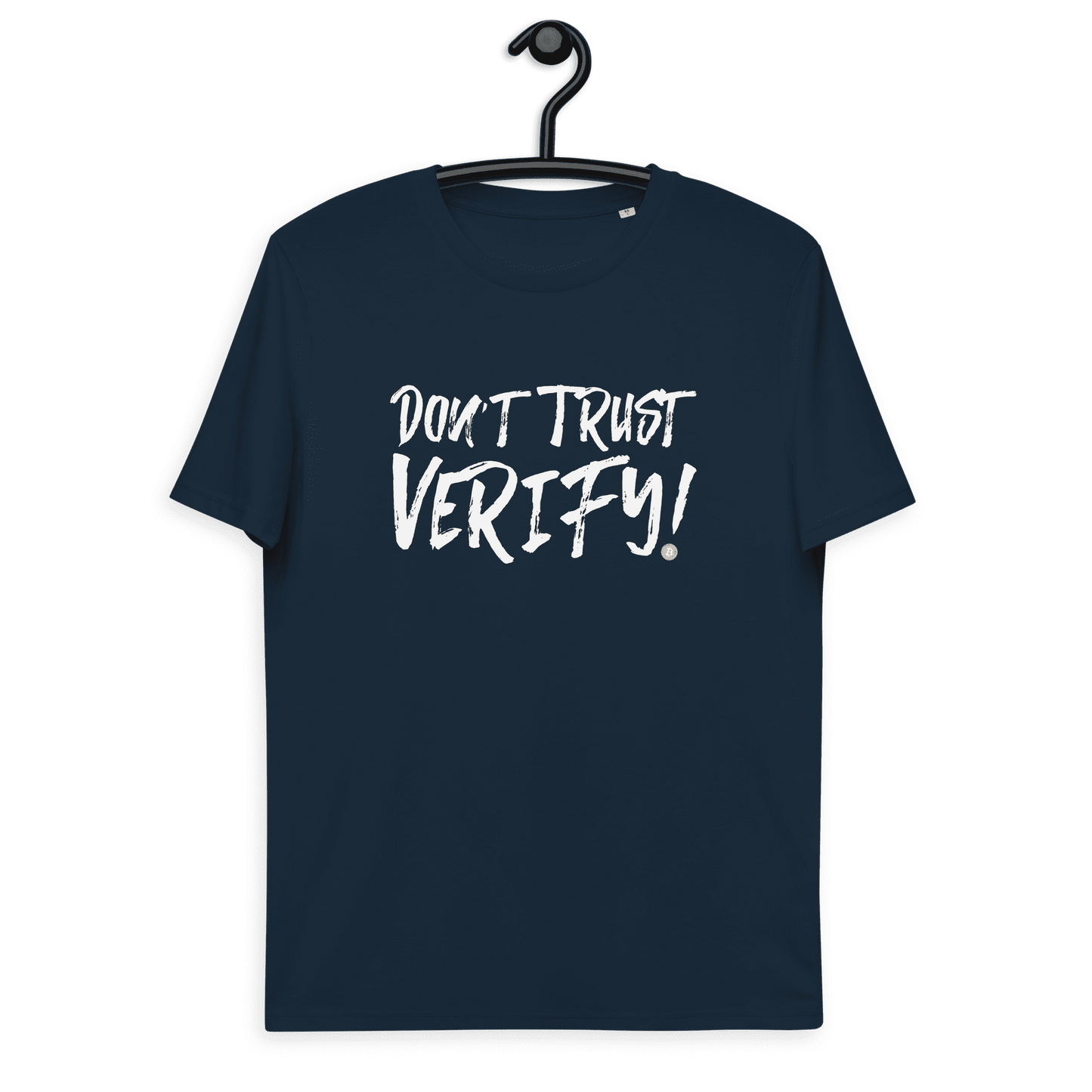 Don't Trust Verify Unisex-T-Shirt aus Bio-Baumwolle